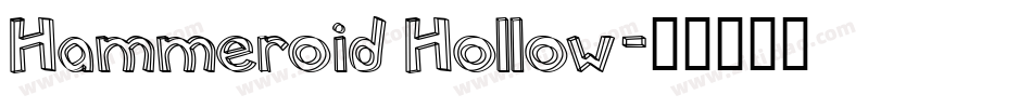 Hammeroid Hollow字体转换